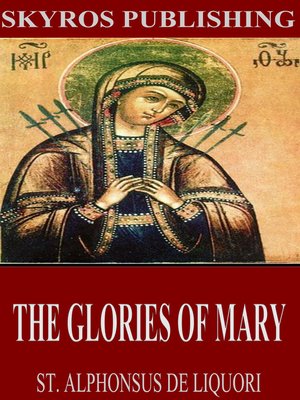 cover image of The Glories of Mary